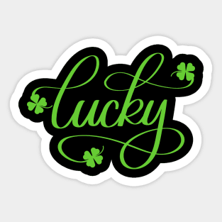 Lucky with Shamrock - St Patricks Day - Black Sticker